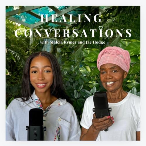 Healing Conversations with Malcia Rymer Titelbild