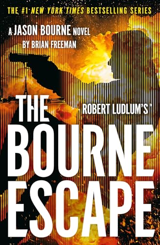 Cover of Robert Ludlum's™ The Bourne Escape: the unmissable new Jason Bourne thriller.