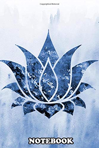 Notebook: Lotus Flower Spirituality Buddhism Symbol Padma N , Journal for Writing, College Ruled Size 6" x 9", 110 Pages