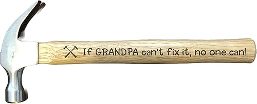 Grandpa Gifts Engraved Hammer If Grandpa Can't Fix It No One Can 16oz Claw Hammer with Wooden Handle Fathers Day