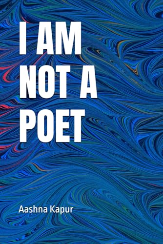 I Am Not a Poet