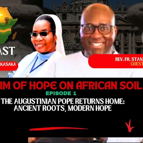 A Pilgrim of Hope on African Soil: Episode 1
