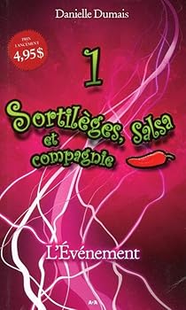 Paperback Sortilèges, Salsa et compagnie - T1 : L'événement [French] Book
