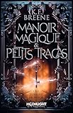  Manoir magique & petits tracas: Une touche de magie, T1