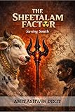 THE SHEETALAM FACTOR: SAVING SOUTH