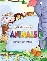 My First Book of Animals 8129145545 Book Cover