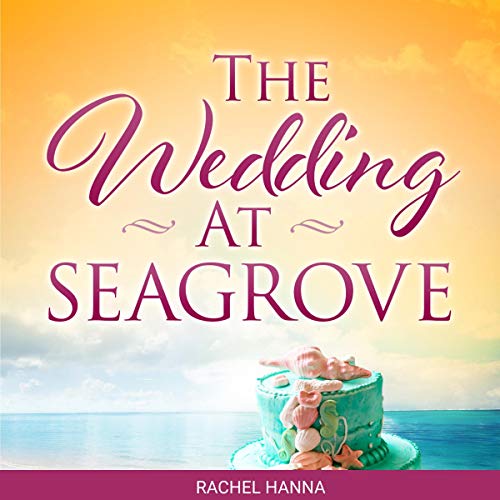 Cover art for A Wedding at Seagrove