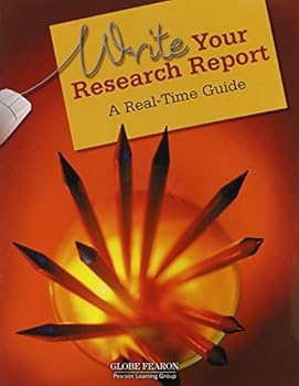 Paperback Globe Fearon Write Your Research Report: A Real-Time Guide Student Edition 2003 Copyright Book