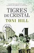 Tigres de cristal (Best Seller)