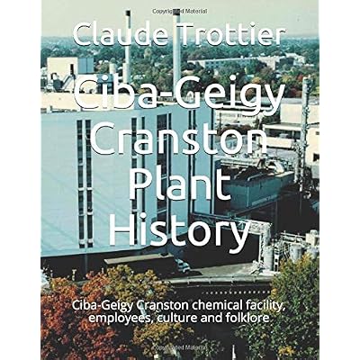 Ciba-Geigy Cranston Plant History