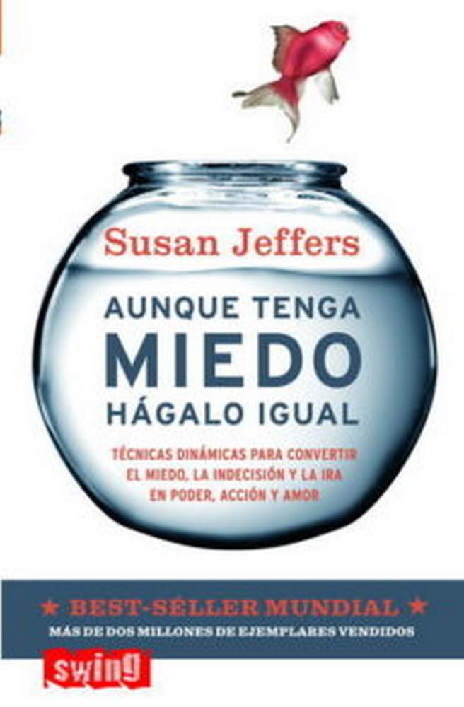 Susan Jeffers - Buch: Aunque tenga miedo, hágalo igual