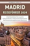 Madrid Reiseführer 2024 (German Edition)