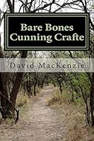 Bare Bones Cunning Crafte: An Arcanus Chapter Book 1511768339 Book Cover