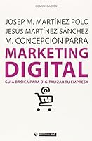 Marketing digital: guía básica para digitalizar tu empresa 8490647119 Book Cover
