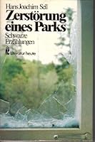 Zerstörung eines Parks. Schwarze Erzählungen. 354826011X Book Cover