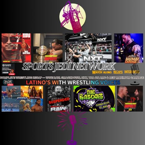 Complete Wrestling Recap &mdash; WWE RAW, SmackDown, NXT, TNA on AMC & AEW Maximum Carnage