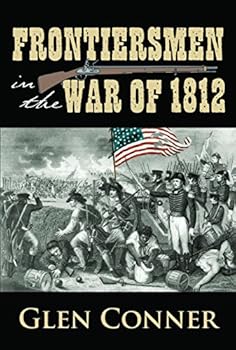 Hardcover Frontiersmen in the War of 1812 Book