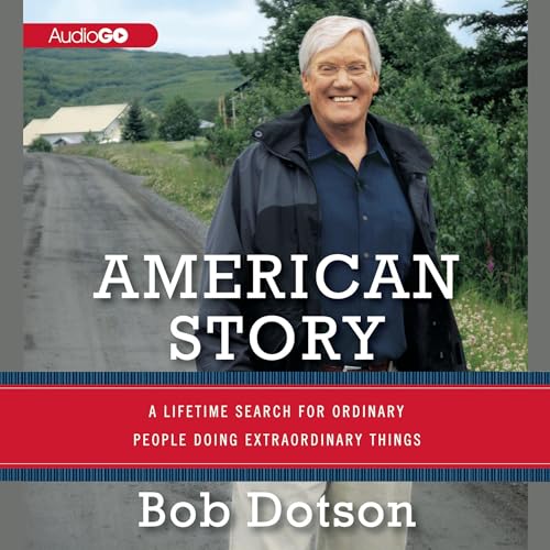 Listen to American Story by Bob Dotson episode artwork