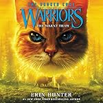 Cover of Warriors: The Broken Code #2: The Silent Thaw