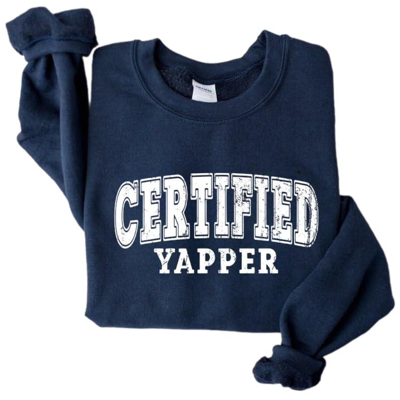 Basic Certified Yapper Retro T-Shirt, Sweatshirt, Hoodie, Vintage Unisex Shirt, Funny Yapper Shirt, Funny Gift for Friends