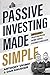 Passive Investing Made Simple: How to Create Wealth and Passive Income Through Apartment Syndications (English Edition)