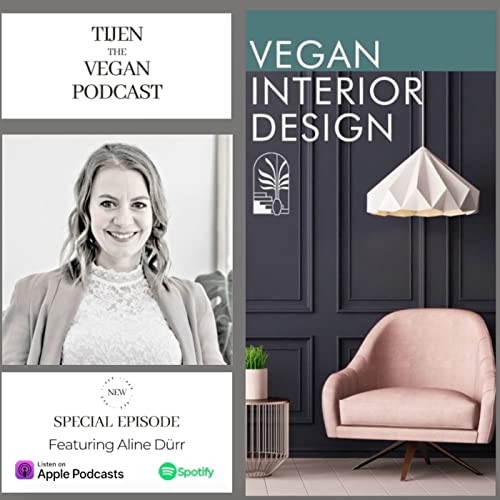 Ep.10 Vegan Interior Design ft. Aline D&uuml;rr