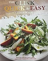 The Clink Quick & Easy Cookbook 0993356915 Book Cover
