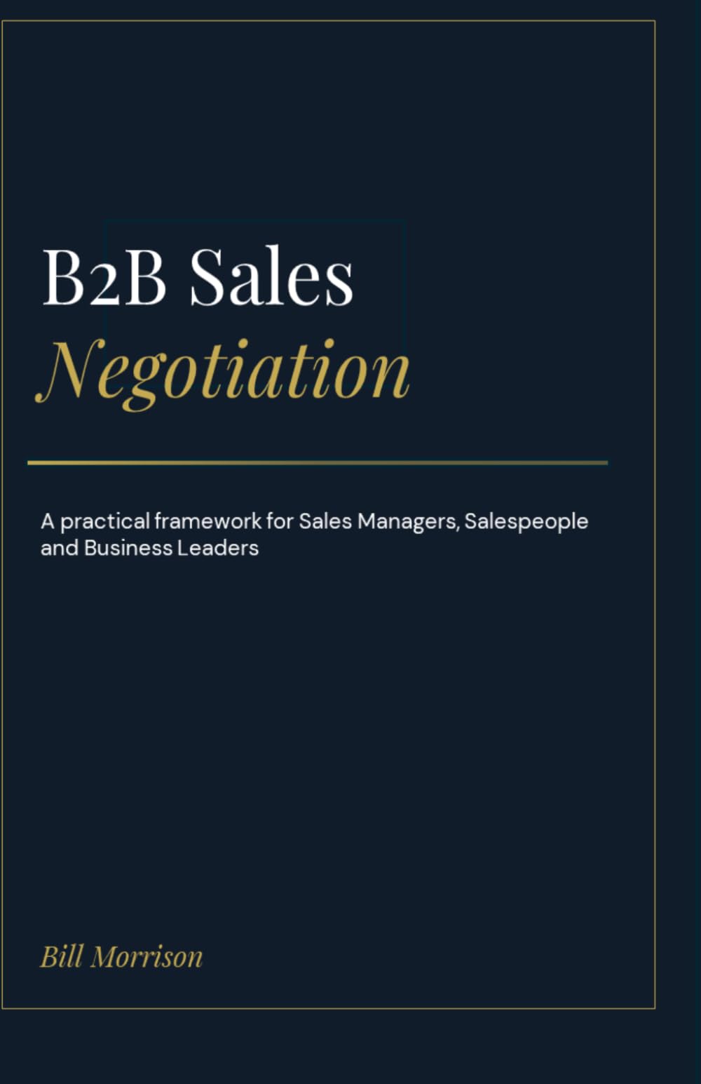 B2B Sales Negotiation: A practical guide for B2B sales professionals