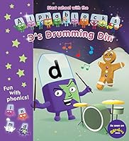 Alphablocks D's Drumming Din 1405278358 Book Cover