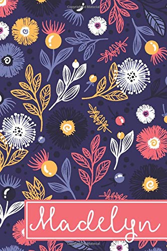 Madelyn: 6x9 Lined Personalized Writing Notebook Journal, 120 Pages – Purple & Pink Floral with Custom Name Quote (Personalized Name Gifts)