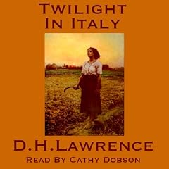 Twilight in Italy Audiolibro Por D. H. Lawrence arte de portada