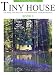 Tiny House - Book 3: For Micro, Tiny, Small, and Unconventional House Enthusiasts