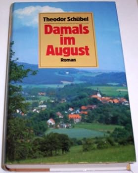 Hardcover Damals im August. [German] Book
