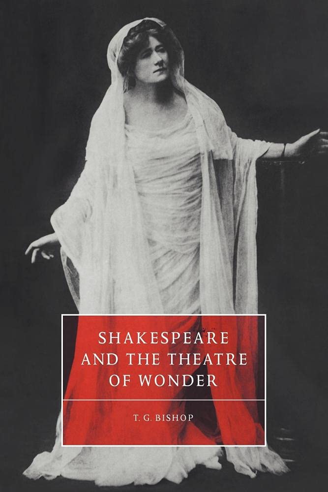 Shakespeare and the Theatre of Wonder Bishop Paperback 9780521034920
