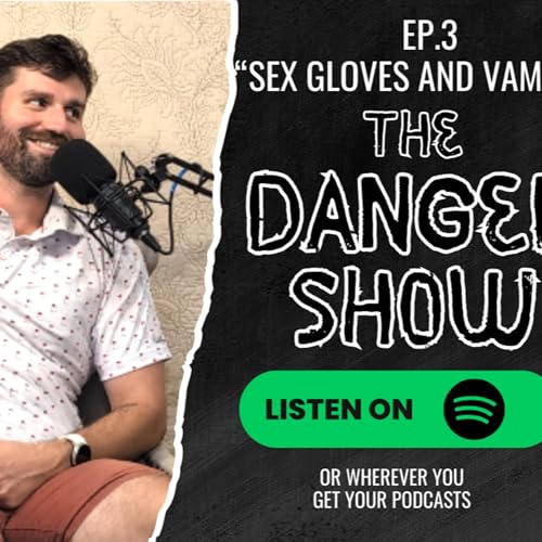 Ep.3 "Sex Gloves and Vampires" cover art