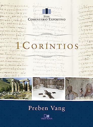 Coríntios 1 – série comentário expositivo: