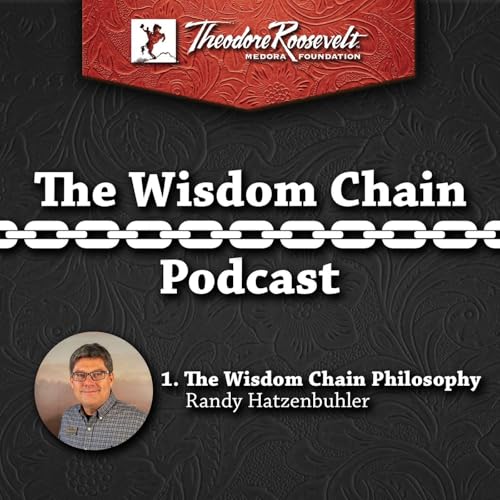 Randy Hatzenbuhler on the Wisdom Chain Philosophy Podcast Por  arte de portada
