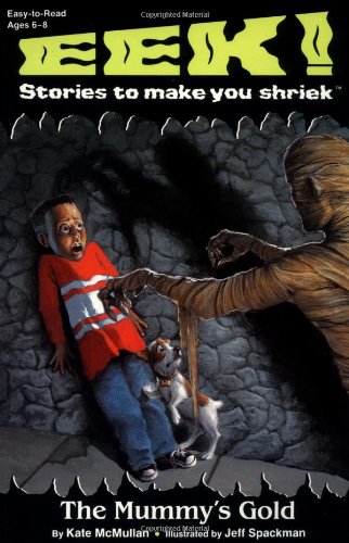 The Mummy's Gold (By: Kate McMullan)
