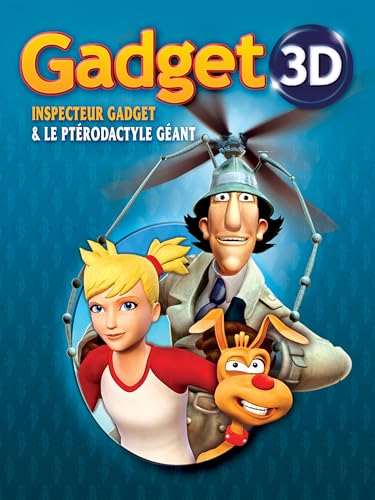 Inspecteur Gadget 3D