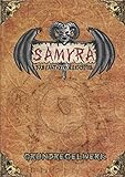 Samyra - Das Fantasy-Rollenspiel: Grundregelwerk (1.Edition) (Samyra Regelwerke, Band 1)