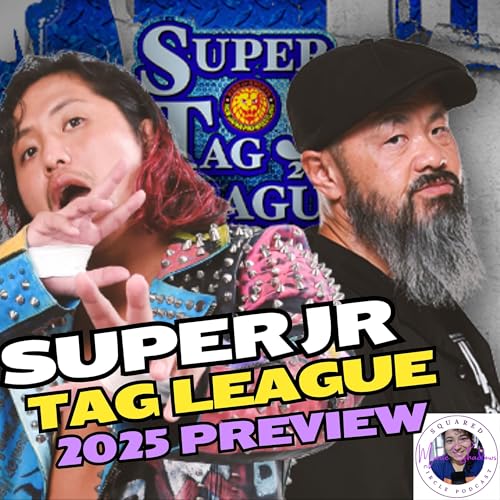 Super Junior Tag League 2025: Teams, Stories, and What NJPW Needs to Do Next