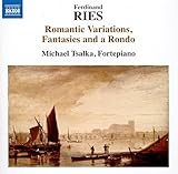 Variations Romantiques Fantaisies et Rondo