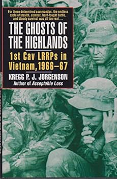 Hardcover The Ghosts of the Highlands: 1st Cav LRRPs in Vietnam, 1966-67 Book