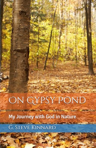 On Gypsy Pond: My Journey with God in Nature