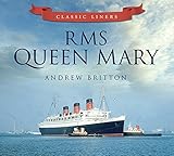 RMS Queen Mary (Classic Liners)