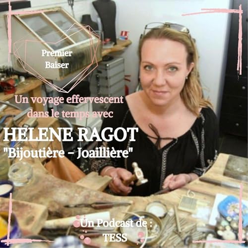 Le 1er Baiser de HELENE RAGOT