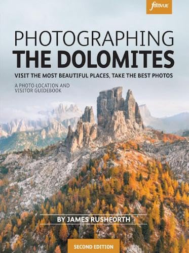 Photographing the Dolomites livre photo voyage italie spots panoramiques