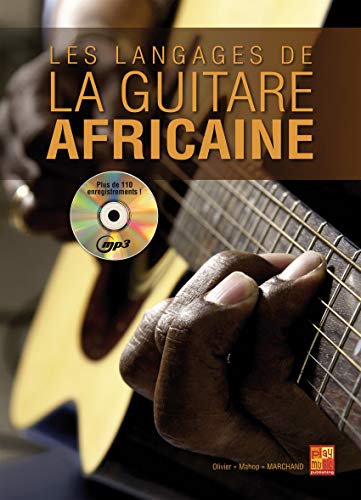 Télécharger Les langages de la guitare africaine (1 Livre + 1 CD) PDF