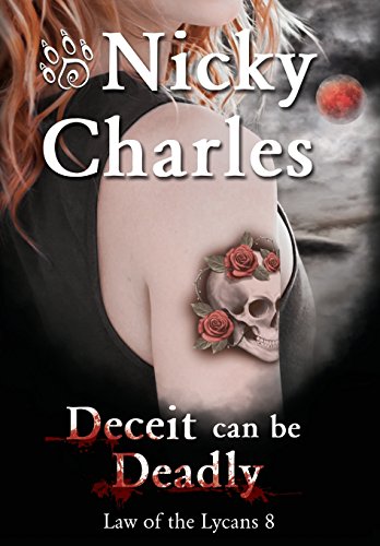 Deceit can be Deadly (Law of the Lycans)