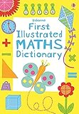 First Illustrated Maths Dictionary (Usborne Dictionaries)